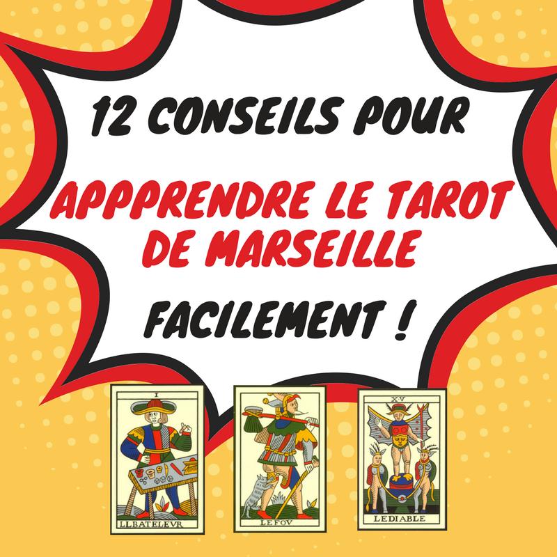 Un dessin représentant une explosion avec écrit en son centre : 12 conseils pour apprendre le tarot de Marseille facilement