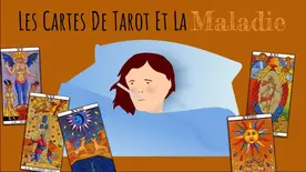 Les Cartes Du Tarot de Marseille Et La Maladie